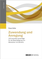 Rose Götte - Zuwendung und Anregung
