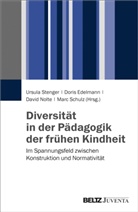 Dori Edelmann, Doris Edelmann, David Nolte, David Nolte u a, Marc Schulz, Ursula Stenger - Diversität in der Pädagogik der frühen Kindheit