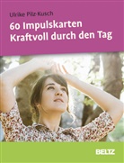Martina Lauterjung, Ulrike Pilz-Kusch, Martina Lauterjung - Kraftvoll durch den Tag, 60 Impulskarten