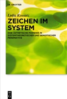Lydia Kossatz - Zeichen im System