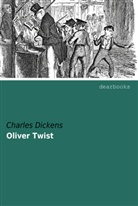 Charles Dickens - Oliver Twist