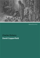 Charles Dickens - David Copperfield