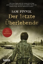 Sam Pivnik, Ulrike Strerath-Bolz - Der letzte Überlebende