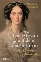 Marianna Butenschön, Marianna (Dr.) Butenschön - Die Hessin auf dem Zarenthron