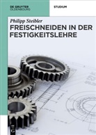 Philipp Steibler - Freischneiden in der Festigkeitslehre