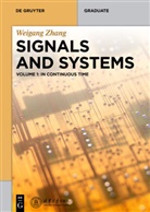 Weigang Zhang, Weigan Zhang, Weigang Zhang - Signals and Systems - Volume 1: In Continuous Time