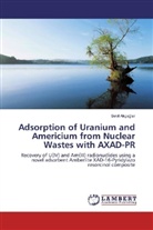 Sevil Akça¿lar, Sevil Akçaglar - Adsorption of Uranium and Americium from Nuclear Wastes with AXAD-PR