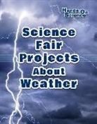 Robert Gardner - Science Fair Projects About Weather