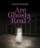 Heather Moore Niver - Are Ghosts Real?