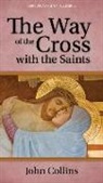 John Collins - The Way of the Cross With the Saints