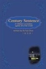 ¿¿¿ Xu Xue Chun, Xu Xue Chun - Century Sentence