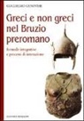 Guglielmo Genovese - Greci e non greci nel Bruzio preromano