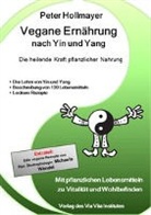 Peter Hollmayer - Vegane Ernährung nach Yin und Yang