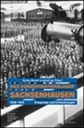 Astrid Ley, Günter Morsch - Sachsenhausen Concentration Camp 1936-1945