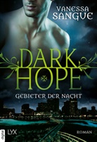 Vanessa Sangue - Dark Hope - Gebieter der Nacht