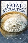 Patricia Fara, Fara Patricia - Fatal Attraction