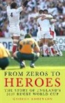 George Robinson, Robinson George - From Zeros to Heroes