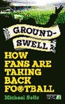 Michael Sells - Groundswell