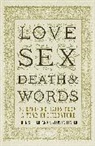 Stephen Fender, Fender Stephen, John Sutherland, John Fender Sutherland, Jon Sutherland - Love, Sex, Death and Words