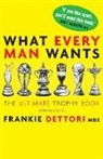 Frankie Dettori, Andrew Mann - What Every Man Wants