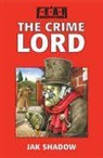 Jak Shadow - Crime Lord