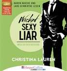 Christina Lauren, Karen Kasche, Lars Schmidtke - Wicked Sexy Liar - Weil ich dich begehre, 2 Audio-CD, 2 MP3 (Hörbuch)
