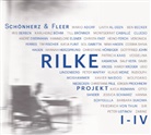 Schönherz &amp; Fleer, Schönherz &amp; Fleer, Ben Becker, Hannelore Elsner, Katja Flint, Udo Lindenberg... - Rilke Projekt I-IV, 4 Audio-CDs (Hörbuch)