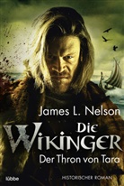 James L Nelson, James L. Nelson - Die Wikinger - Der Thron von Tara