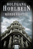 Wolfgang Hohlbein - Mörderhotel