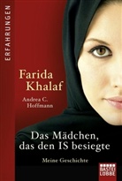 Andrea C Hoffmann, Andrea C. Hoffmann, Farid Khalaf, Farida Khalaf - Das Mädchen, das den IS besiegte