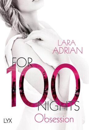 Lara Adrian - For 100 Nights - Obsession