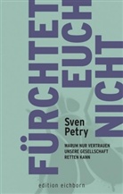 Sven Petry - Fürchtet euch nicht