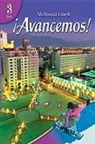 Houghton Mifflin Company, McDougal Littel - ¡avancemos!: Cuaderno Para Hispanohablantes (Student Workbook) with Review Bookmarks Level 3 [With Vocabulary and Grammar Bookmarks]