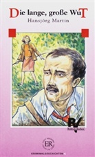 Hansjörg Martin - Die lange, große Wut
