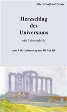 Albert Grohs - Herzschlag des Universums
