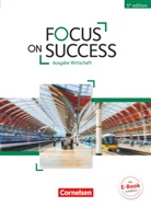 Benfor, Michae Benford, Michael Benford, Elizabet Hine, Elizabeth Hine, John Macfarlane... - Focus on Success - 5th Edition: Focus on Success - 5th Edition - Wirtschaft - B1/B2