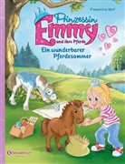 Florentine Wolf, Fernando Güell - Prinzessin Emmy und ihre Pferde - Ein wunderbarer Pferdesommer