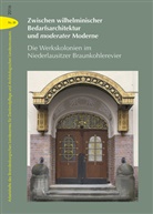 Maximilian Cl. Noack, Maximilian Claudius Noack, Archäologisches Landesmuseum, Brandenburgisches Landesamt f. Denkmalpflege, Thomas Drachenberg, Brandenburgisches Landesamt für Denkmalpflege und - Zwischen wilhelminischer Bedarfsarchitektur und moderater Moderne