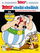 Ren Goscinny, René Goscinny, Alber Uderzo, Albert Uderzo - Asterix schwätzt schwäbisch