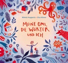Nikola Huppertz, Elsa Klever, Elsa Klever - Meine Omi, die Wörter und ich