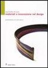 Marinella Ferrara - Materiali e innovazione nel design