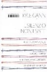 Kyle Gann - Il silenzio non esiste