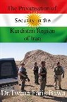 Twana Faris Bawa, Dr. Twana Faris Bawa, Twana Faris Bawa, Bawa Twanis Fara - Privatisation of Security in the Kurdistan Region of Iraq