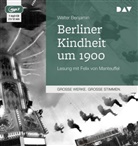 Walter Benjamin, Felix von Manteuffel - Berliner Kindheit um 1900, 1 Audio-CD, 1 MP3 (Audio book)