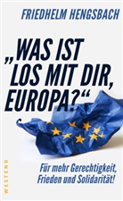 Friedhelm Hengsbach - "Was ist los mit dir, Europa?"