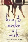 Ashley Herring Blake - How to Make a Wish