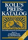 Joachim Koll, Joachim Koll - Koll's Preiskatalog Märklin 00/H0 Band 1 2017