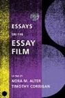 Nora M. Corrigan Alter, Nora M. Alter, Alter Nora M., Timothy Corrigan, Corrigan Timothy - Essays on the Essay Film