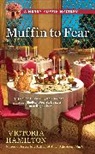Victoria Hamilton - Muffin to Fear