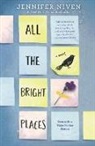 Jennifer Niven - All the Bright Places